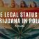 Правен статут на марихуаната в Полша: Ръководство за марихуаната